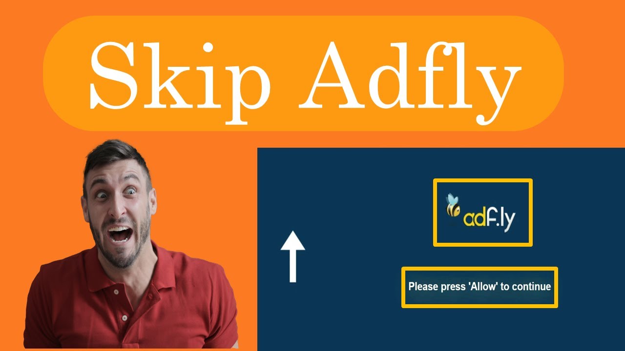 Skip Adfly press allow to continue adds on your own. [ 2 ways and 100% working]  2021