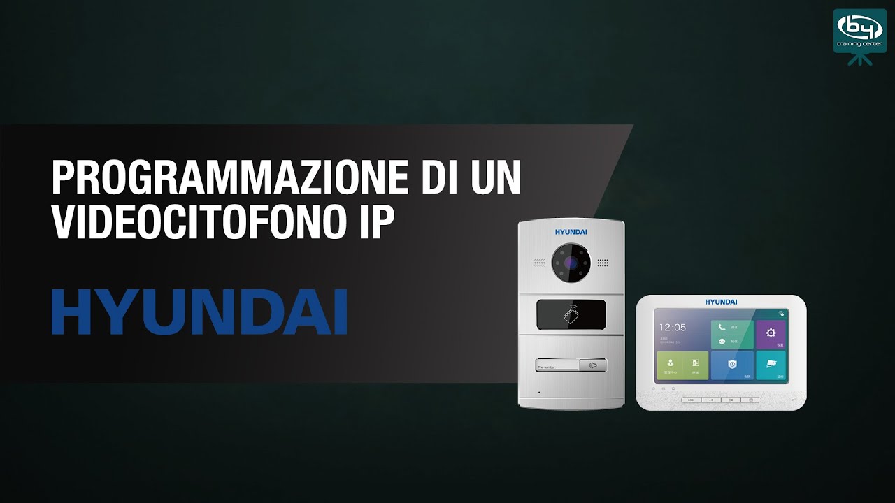 Formazione Online - Programmazione di un Videocitofono IP - HYUNDAI | By Demes