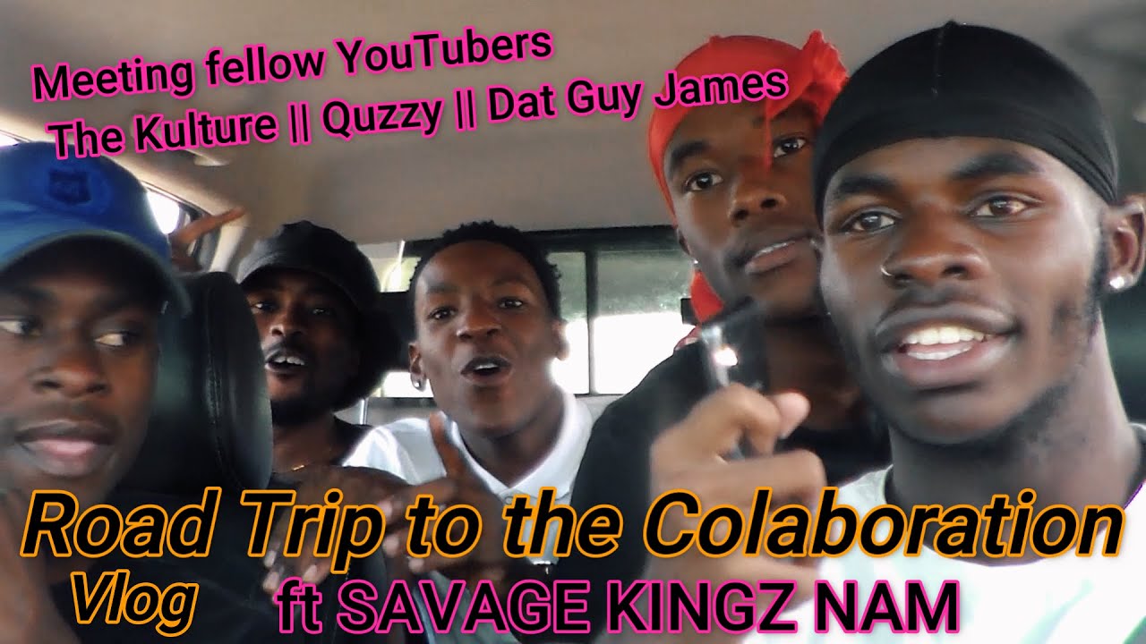 Collaboration vlog || The Kulture || Quzzy || Dat Guy James || Namibian Youtubers
