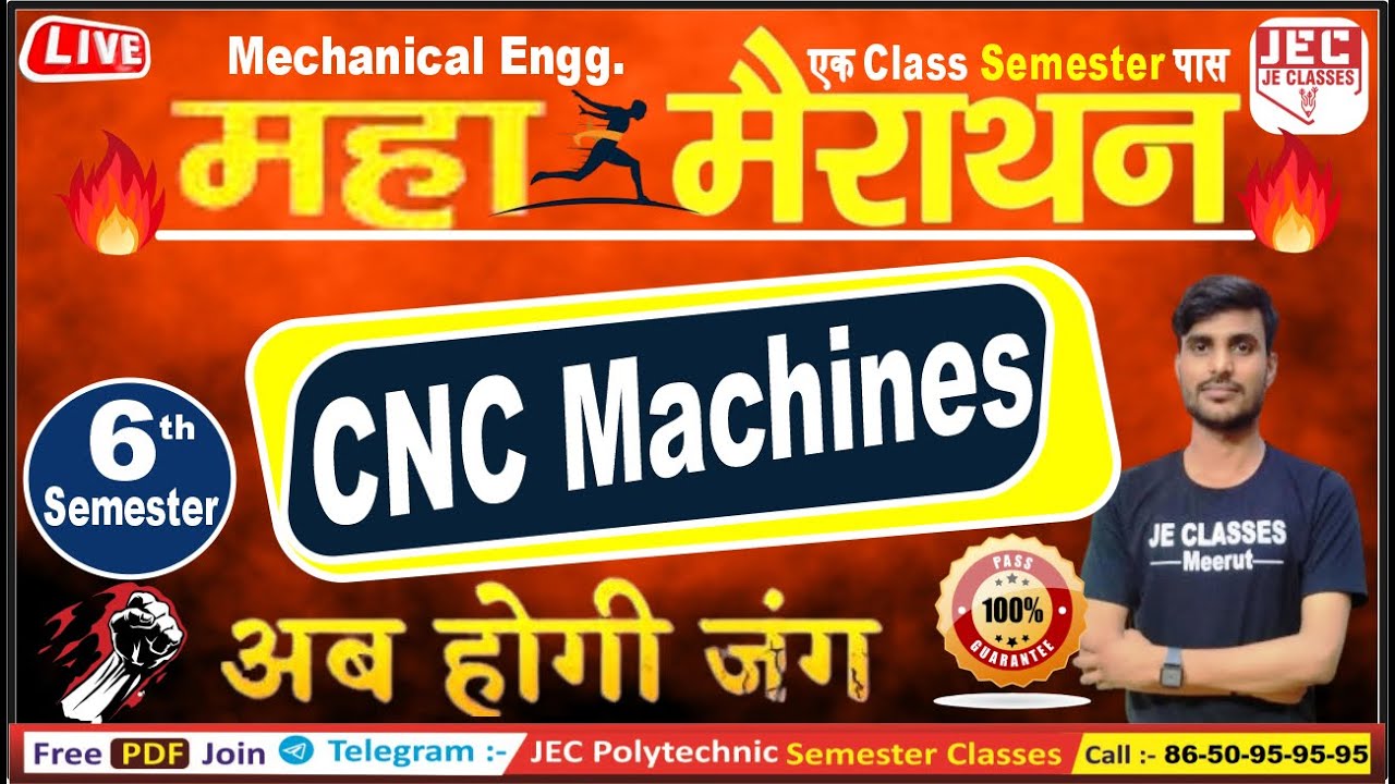 महा मैराथन CNC Machine & Automation बस इतना पढ़ लो हो जाओगे 100% पास  Mechanical 6th Semester || JEC