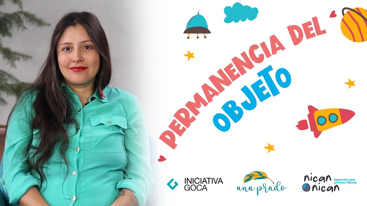 NicanNican te enseña: PERMANENCIA DEL OBJETO 👀