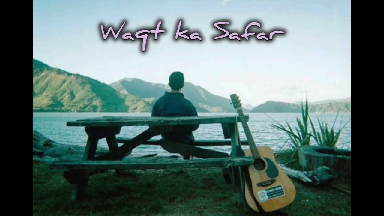 Waqt Ka Safar – A Song About Letting Go | Hindi Indie Original