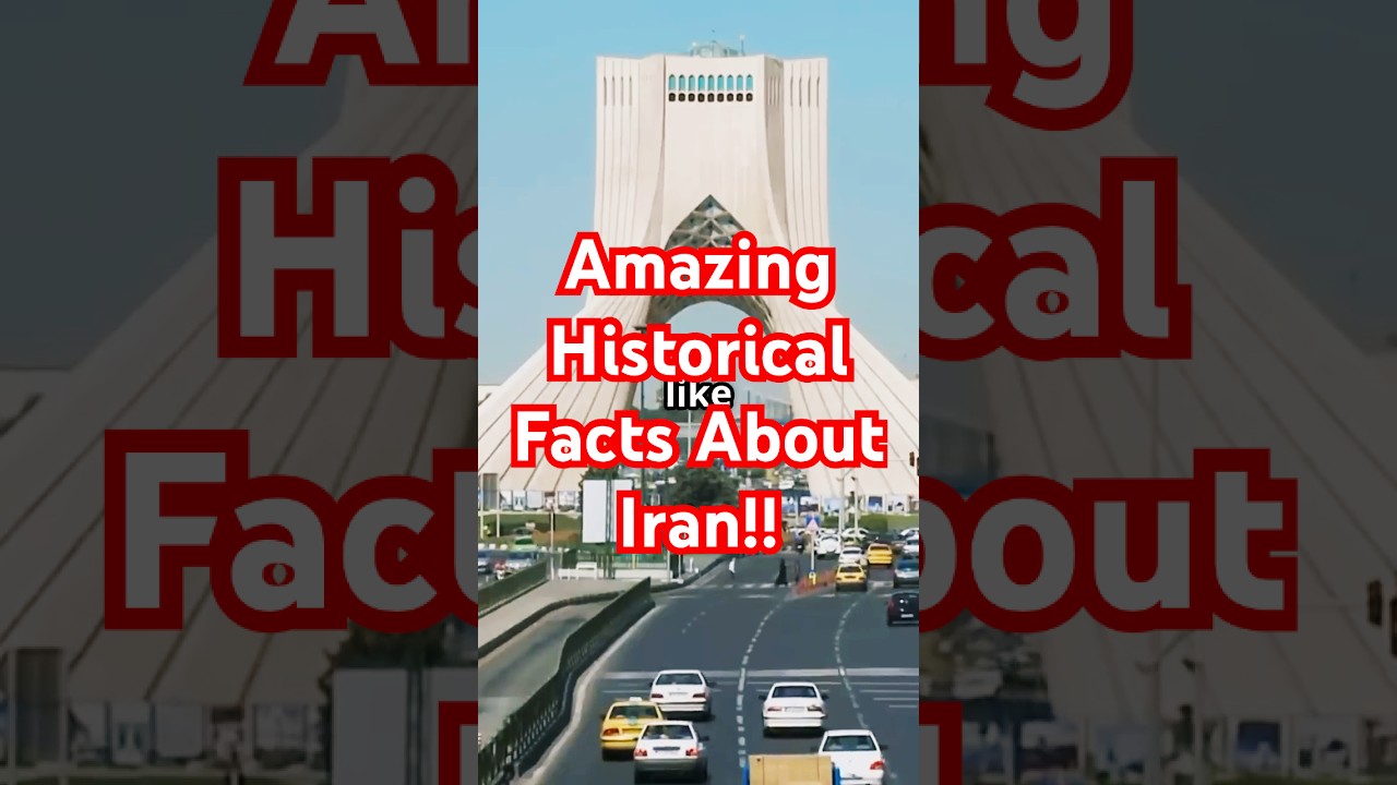 Amazing Historical Facts About Iran!!!