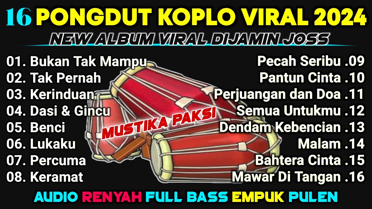 ⛔ PONGDUT RAMPAK KENDANG KOPLO || DANGDUT KALEM LAGU LAWAS PILIHAN 2024 || #MUSTIKAPAKSI SPESIAL