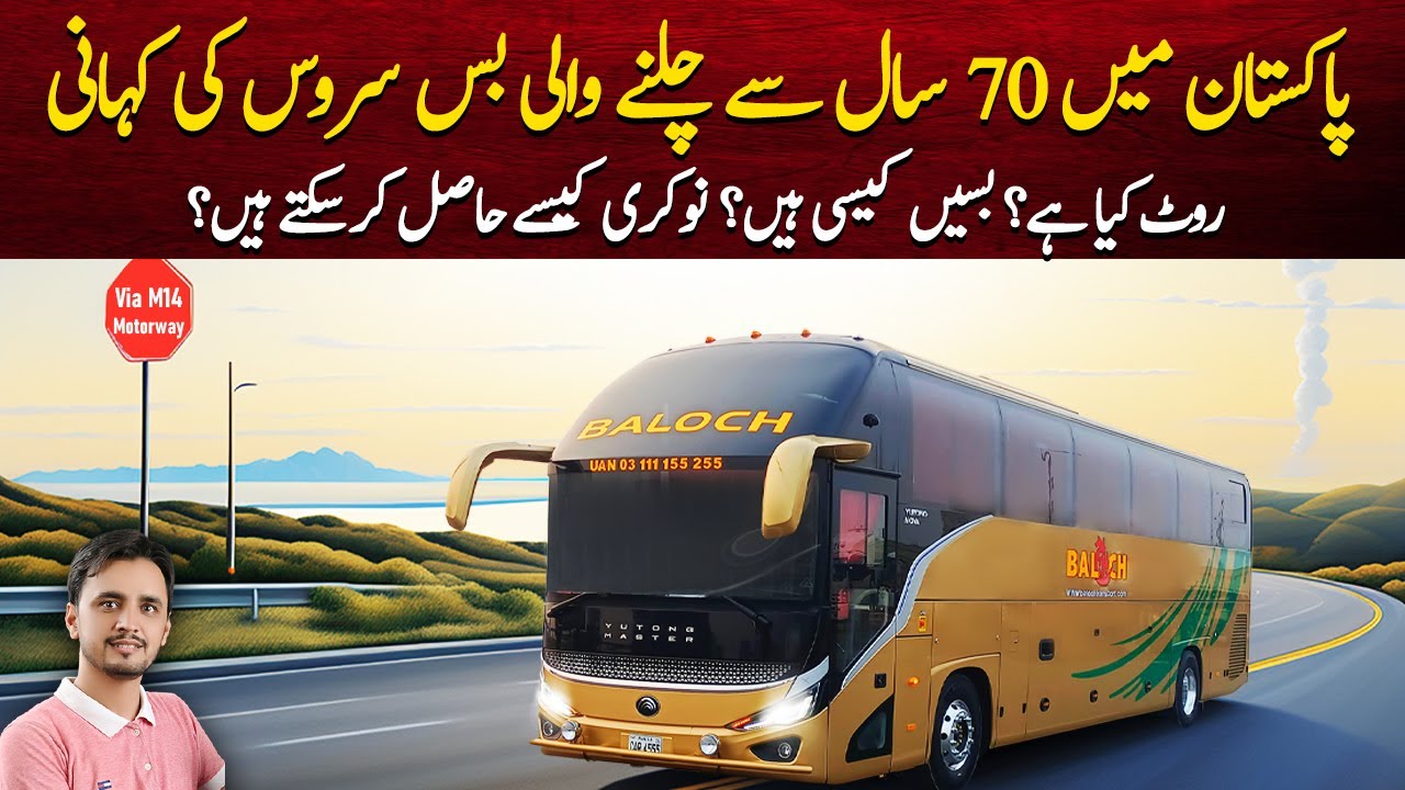 Pakistan’s Most Luxurious Bus Service – Routes, Jobs, Booking & Complete Baloch Transport History