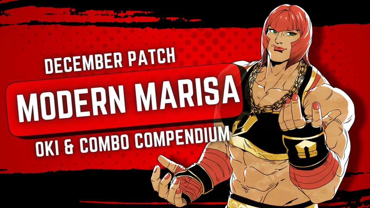 Modern Marisa NEW PATCH Combos & Oki Guide