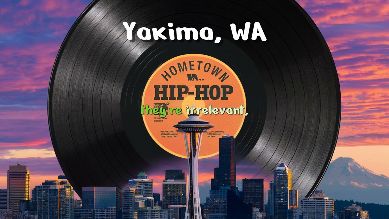 Yakima, WA - Hometown Rap