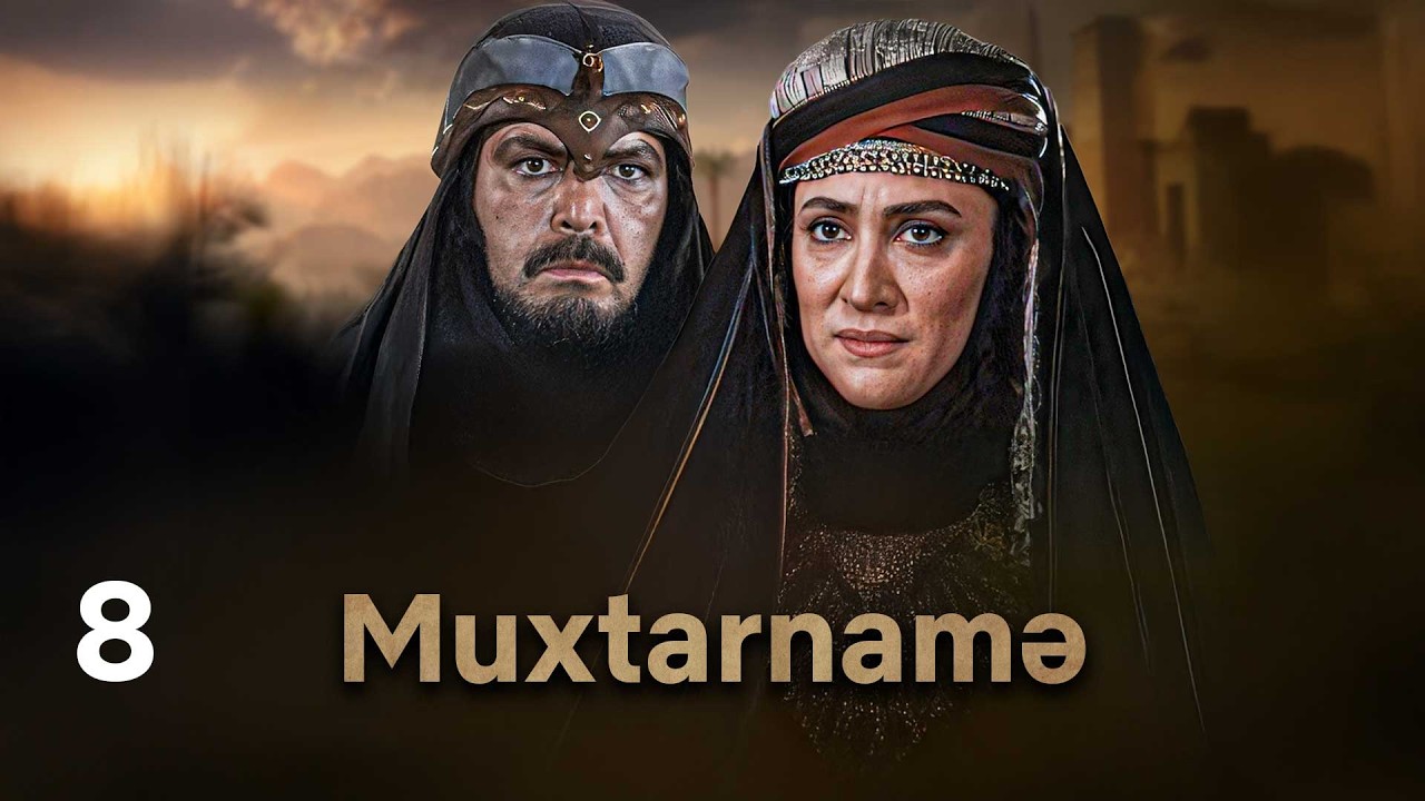 Muxtarnamə | 8-ci hissə | Azərbaycan dilində