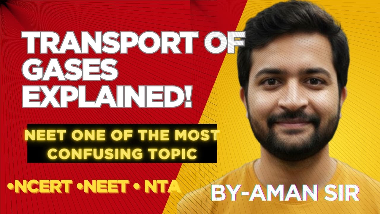 Transport of Gases Class 11 Biology |NEET 2025 |Oxygen & CO2 TransportExplained |Most Expected Ques.