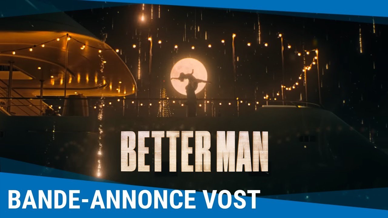 Better Man - Bande-annonce VOST [Actuellement au cinéma]