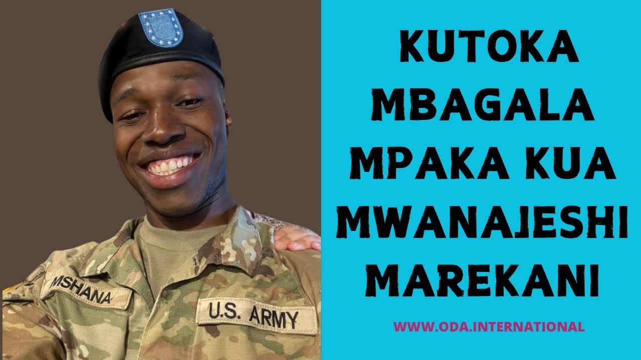 NAMNA YA KUINGIA JESHI LA MAREKANI | NINI KILINIPELEKEA KUAMUA KUA MWANAJESHI