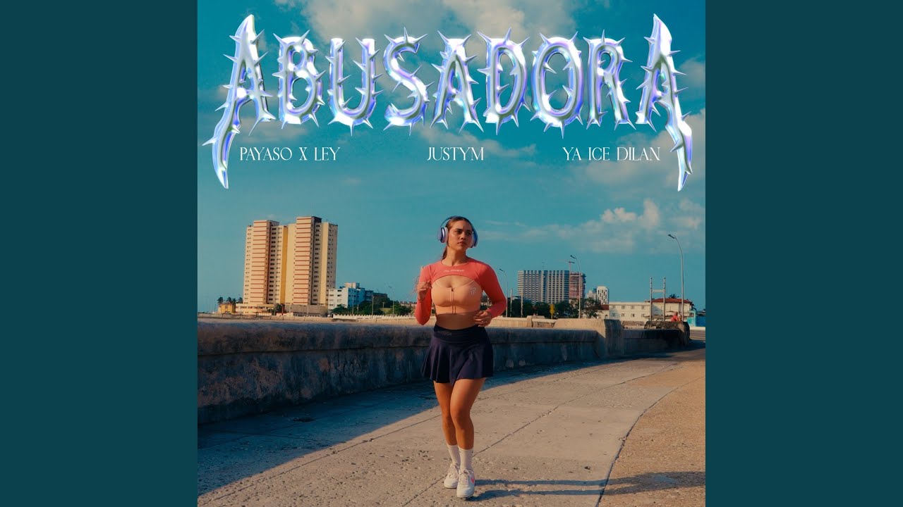 Abusadora