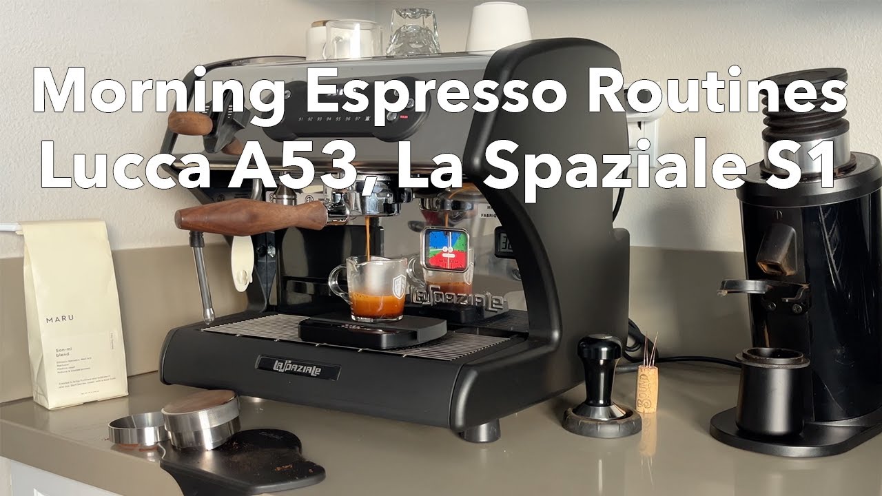 Morning Espresso Routines with Lucca A53, La Spaziale S1 ⏐ Maru Coffee San-mi Blend