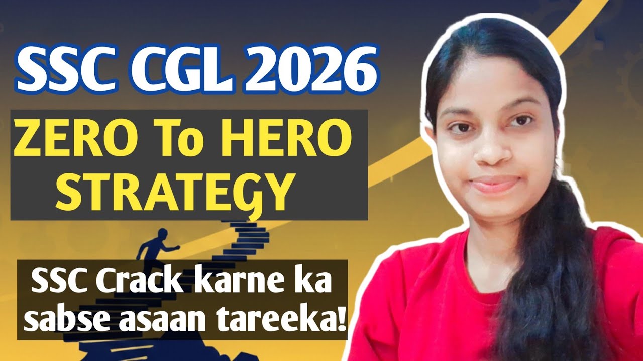 SSC CGL 2026 | ​Zero to Hero Strategy | SSC Crack करने का सबसे आसान तरीका | Muskan Singh 