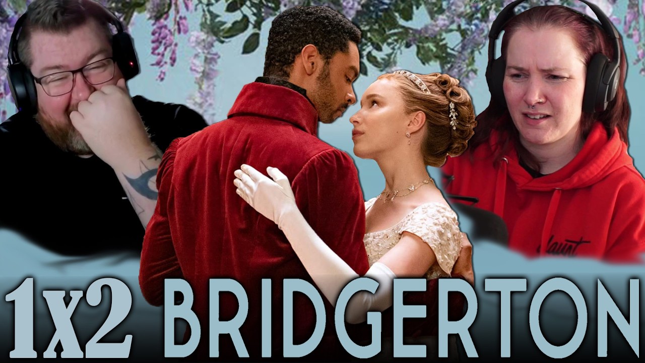 REACTION: Bridgerton 1x2 