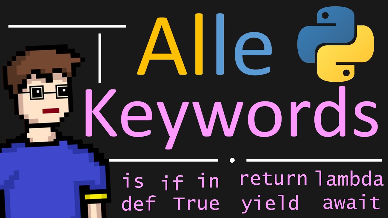ALLE Python Keywords in EINEM Video erklärt | 