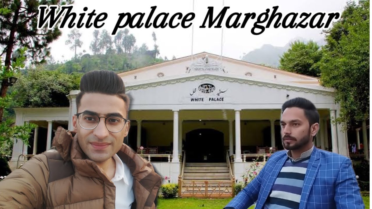 Vlog - 19 Visiting White Palace Marghazar Swat