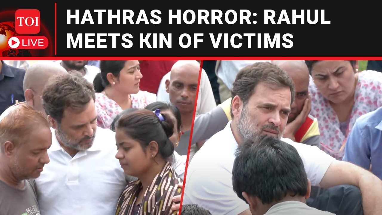 LIVE | Rahul Gandhi In Hathras After 121 Killed In Horrific Stampede; Assures Help To Kin Of Victims