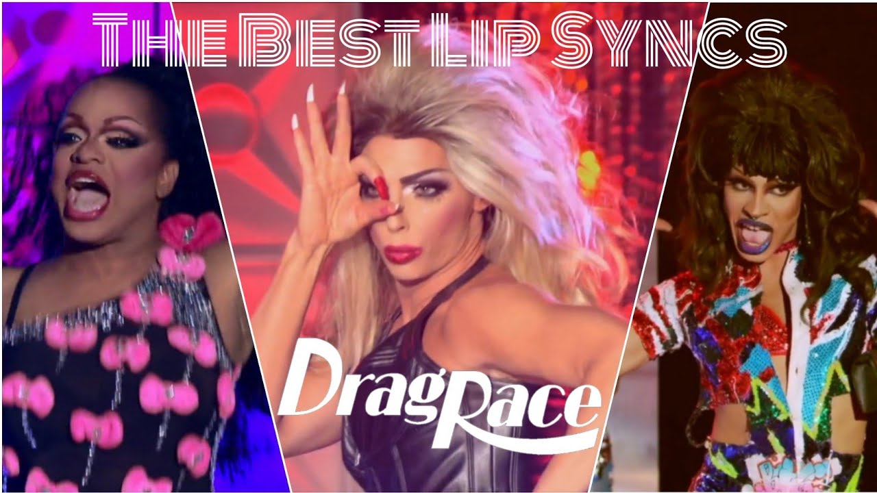 The Best Lip Syncs Of Drag Race // Part 1