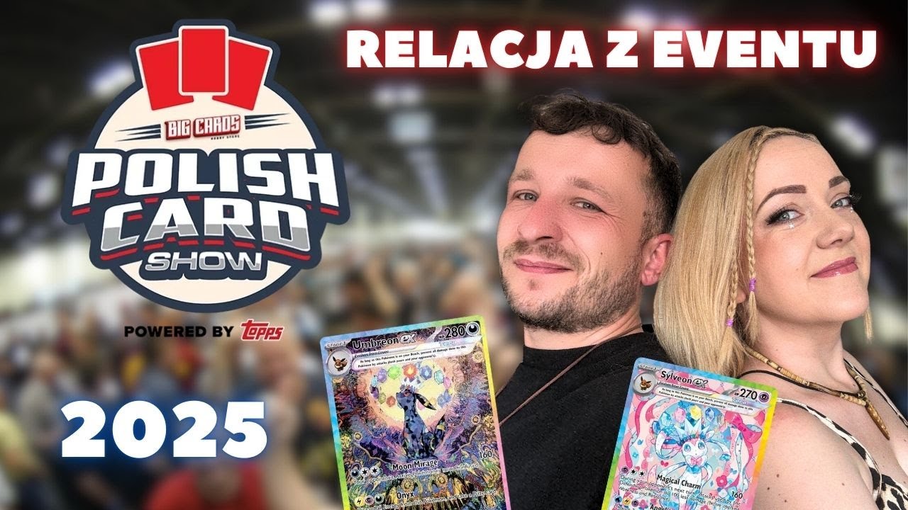POLISH CARD SHOW 2025  - relacja z eventu + wyniki konkursu 🥳