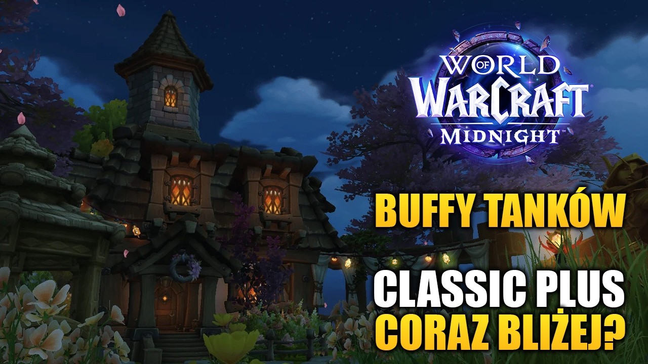 World of Warcraft - Tygodnik Nowości #187 (Patch 12.0.7 | Buffy Tank&oacute;w)