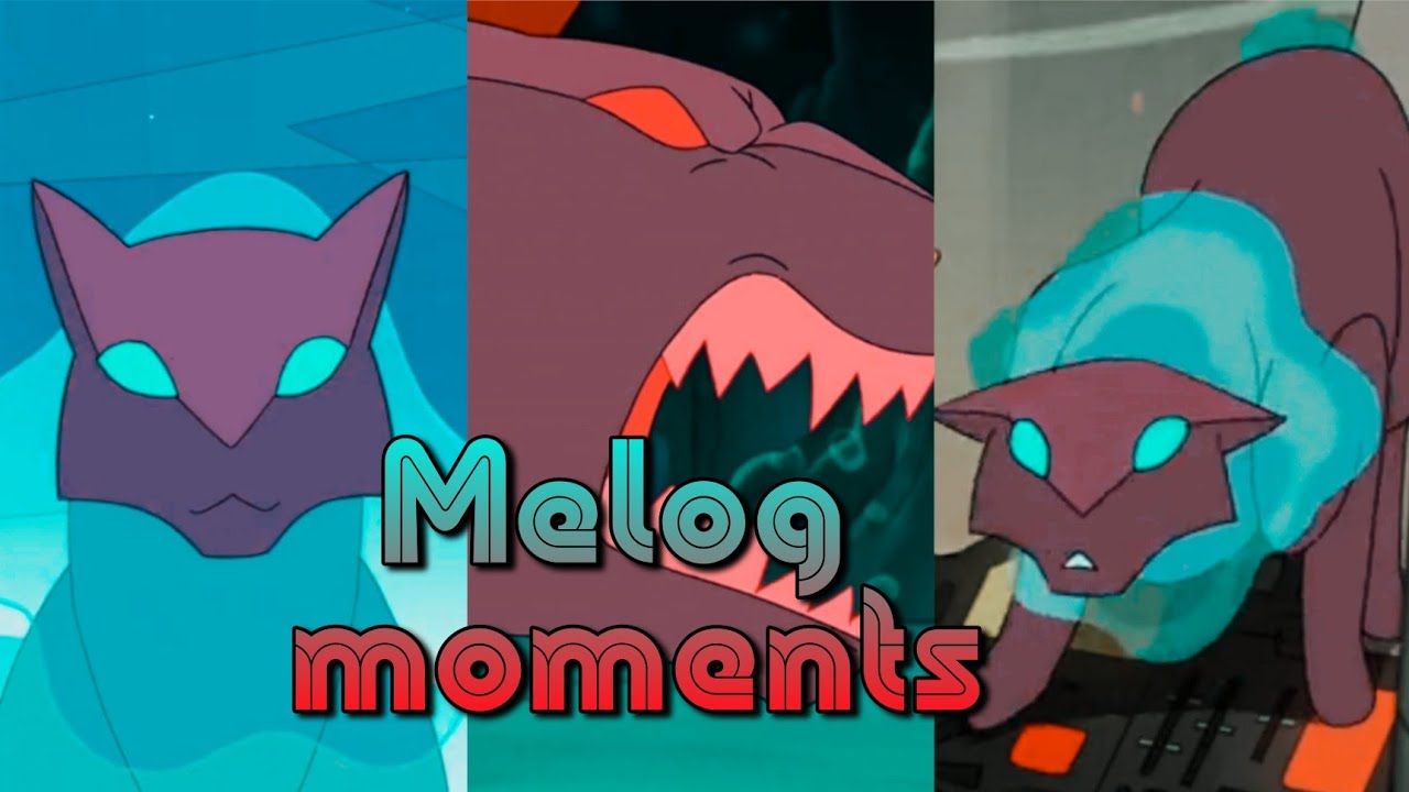 Probably every Melog moments but only his cat sounds