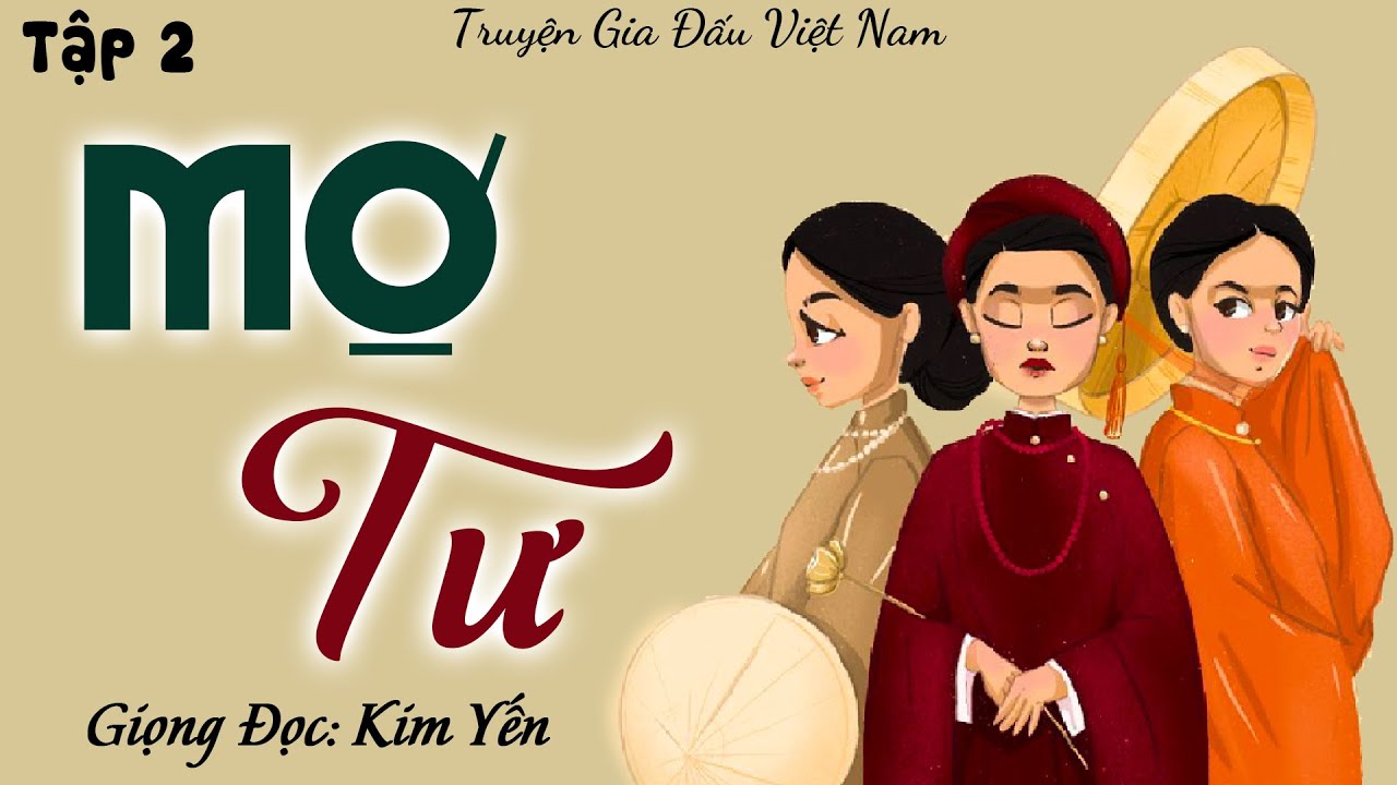 Tiểu Thuyết Nông Thôn Việt Nam: MỢ TƯ Tập 2 - Chuyện Miền Quê Đọc Truyện Đêm Khuya 2023