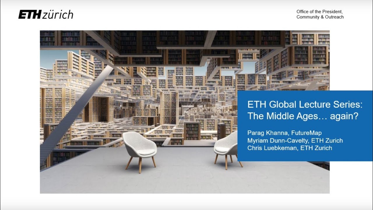 ETH Global Lecture Series: The Middle Ages... again?