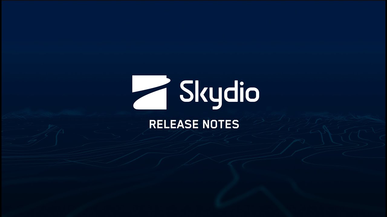 Enterprise Release Notes: Skydio 2/2+ (August 2022)