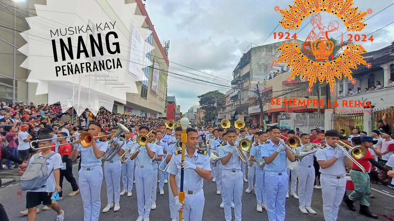 MUSIKA PARA KAY INANG PEÑAFRANCIA TRASLACION PROCESSION 2024 "SE SIEMPRE LA REINA"