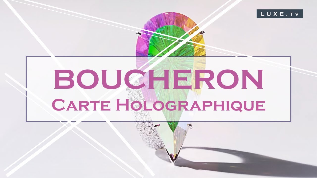 Boucheron Haute Joaillerie : Collection Holographique - LUXE.TV