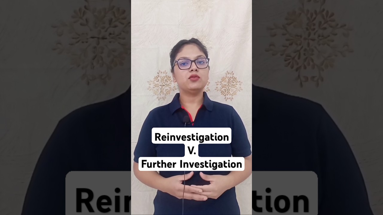 Reinvestigation v. Further Investigation #BNSS Series #judiciarypreparation #judicialupdate