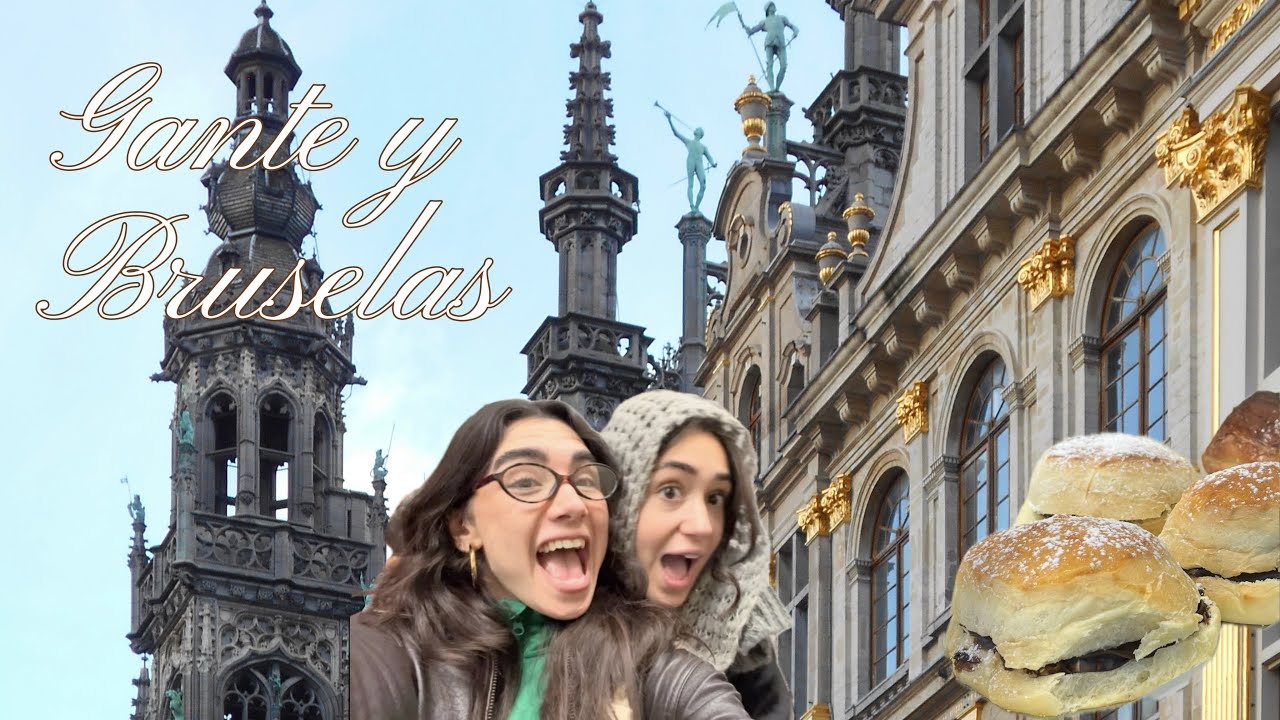 Mañana en Gante - tarde en Bruselas | Vlog Erasmus