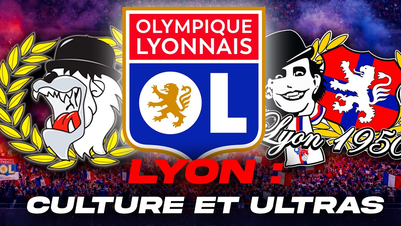 🇫🇷 LYON : CULTURE ET ULTRAS 🦁🔴🔵