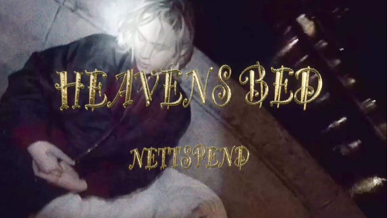 Nettspend - Heavens Bed (Music Video)