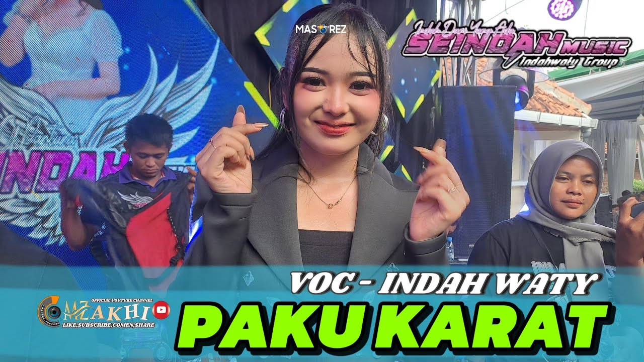 Paku Karat Voc-Indah Waty‼️Organ Dangdut Seindah Musik Live Serang Kulon Babakan Cirebon