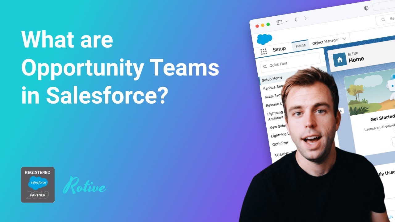 What Are Opportunity Teams in Salesforce