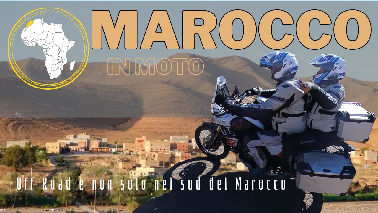 MAROCCO IN MOTO - Tra asfalto e Off Road nel sud del paese