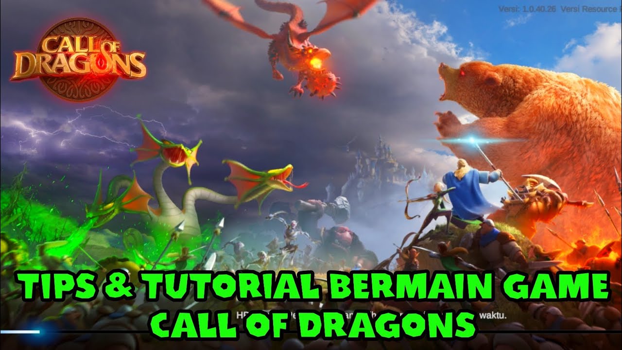 TIPS DAN TUTORIAL BERMAIN GAME CALL OF DRAGONS UNTUK PEMULA