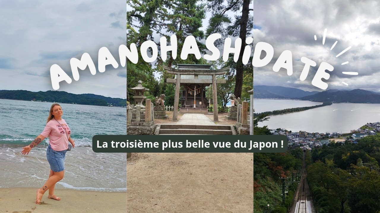 [ VLOG JAPON ] AMANOHASHIDATE : UN PAYSAGE UNIQUE AU MONDE