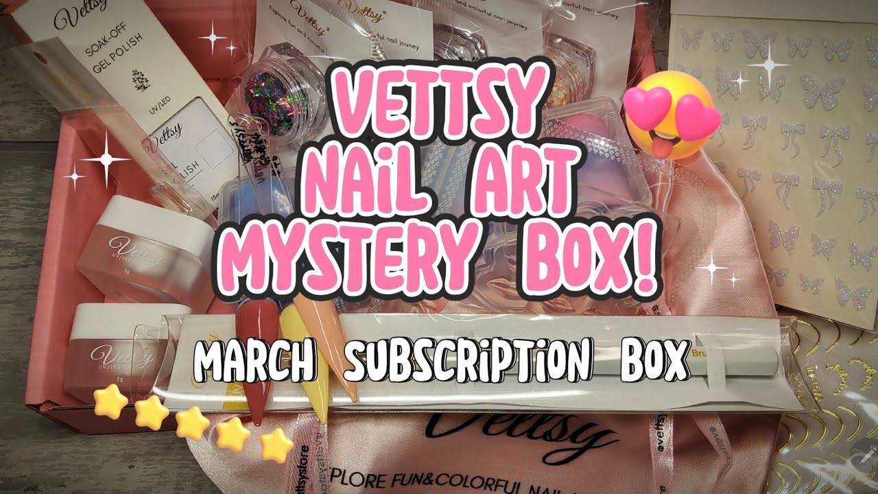 VETTSY MARCH SUBSCRIPTION BOX | SUCH A CUTE BOX 😍