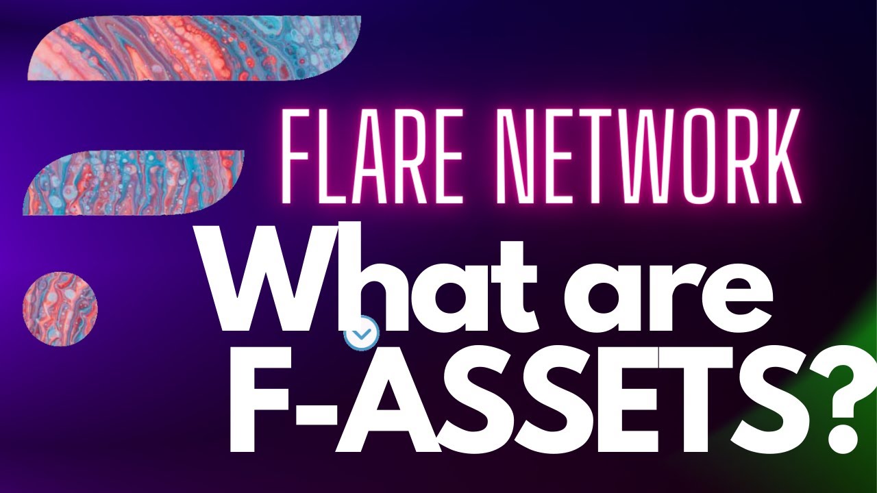 Flare Network Explained - F Assets