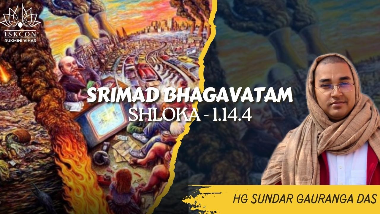 SB - 1.14.4 || HG Sundar Gauranga Das || Mar.12, 2026 || ISKCON Rukmini Vihar.