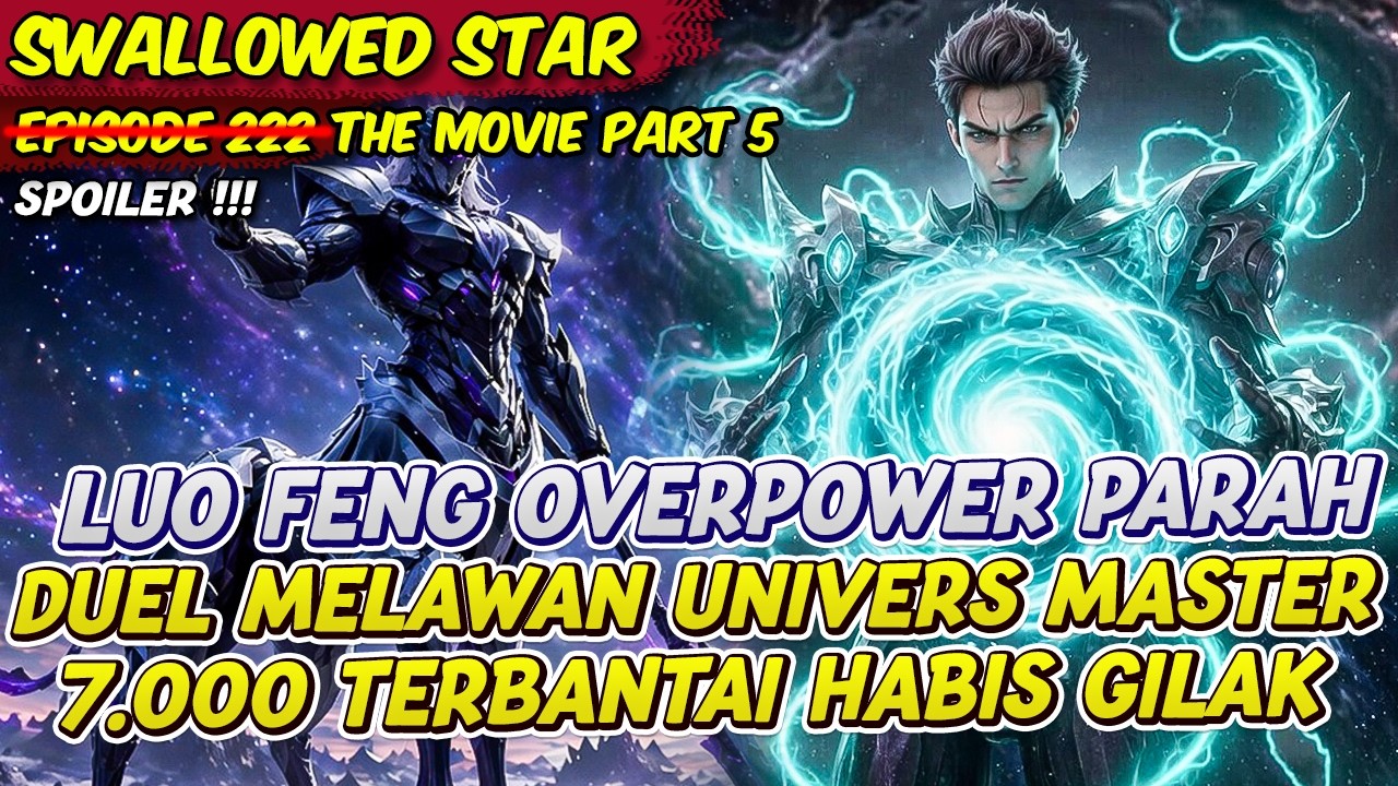 LUO FENG FINISHES UNIVERS MASTER WITH STAR TOWER | SWALLOWED STAR | EPS 222