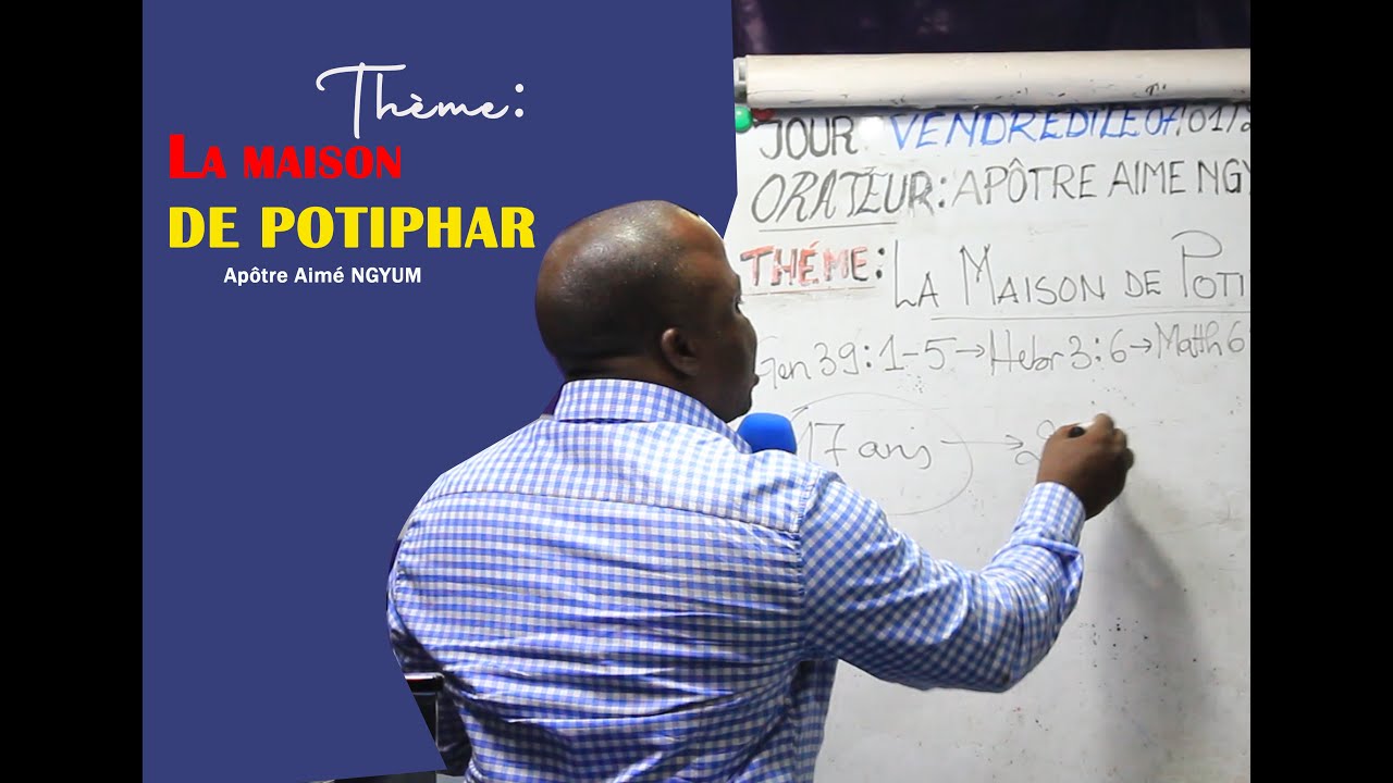 LA MAISON DE POTIPHAR AVEC APOTREB AIME NHYUM MBILA