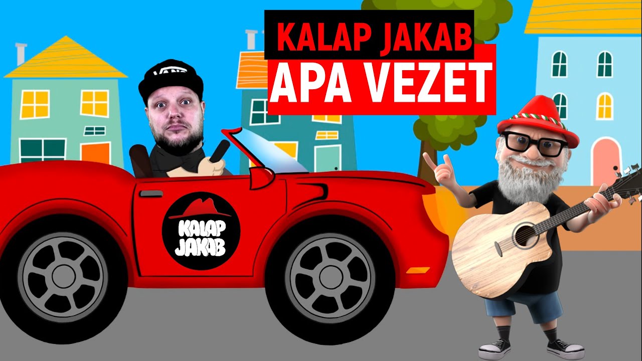 KALAP JAKAB - APA VEZET 🚗  (gyerekdal, animáció)