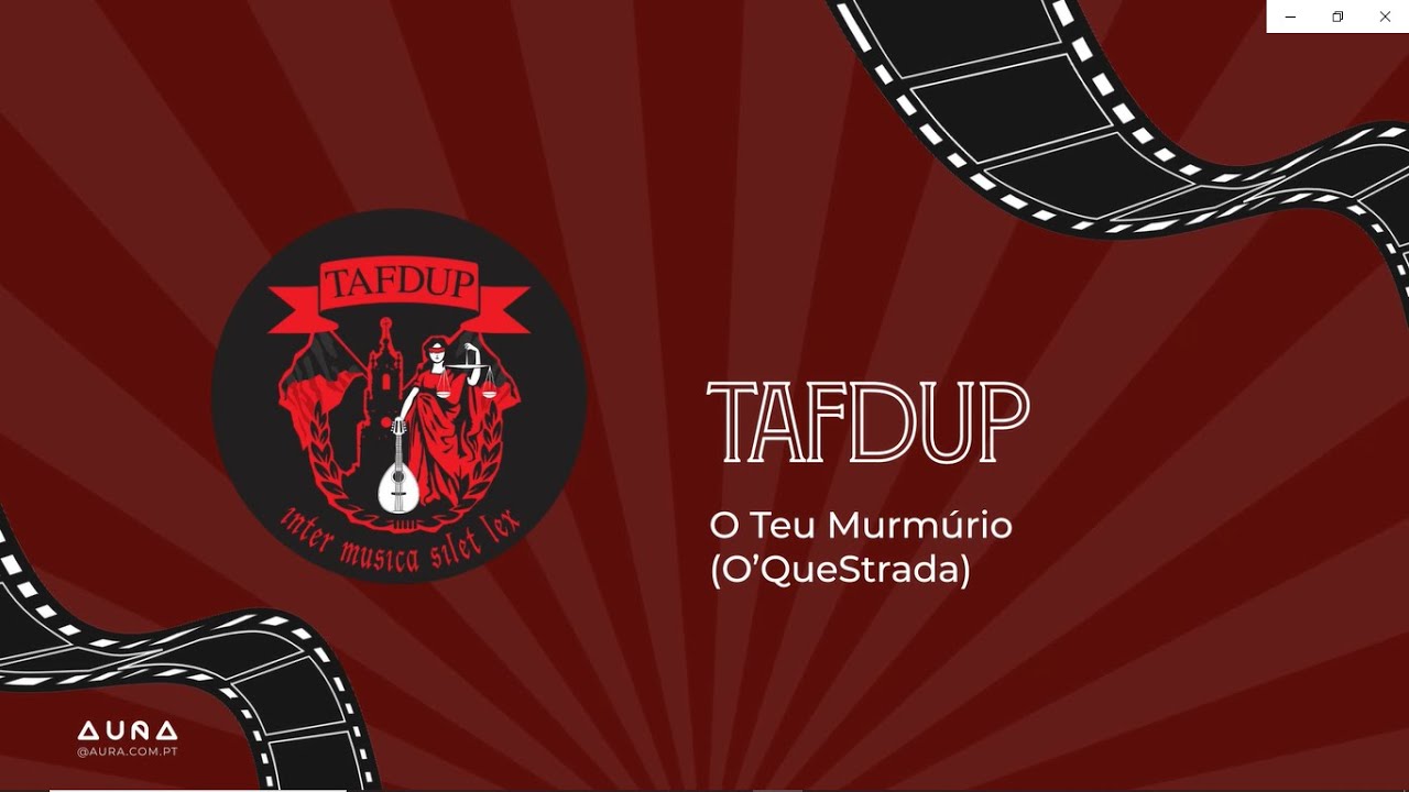 TAFDUP - O Teu Murmúrio (XIII Bagatunaço)