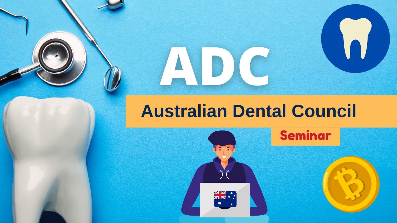 Australian dental Council | ADC exam | ADC written | ADC Practical Exam