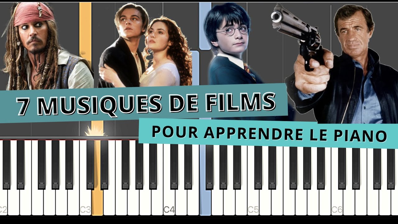 7 MUSIQUES DE FILMS  FACILES POUR APPRENDRE LE PIANO - DEBUTANT TUTO