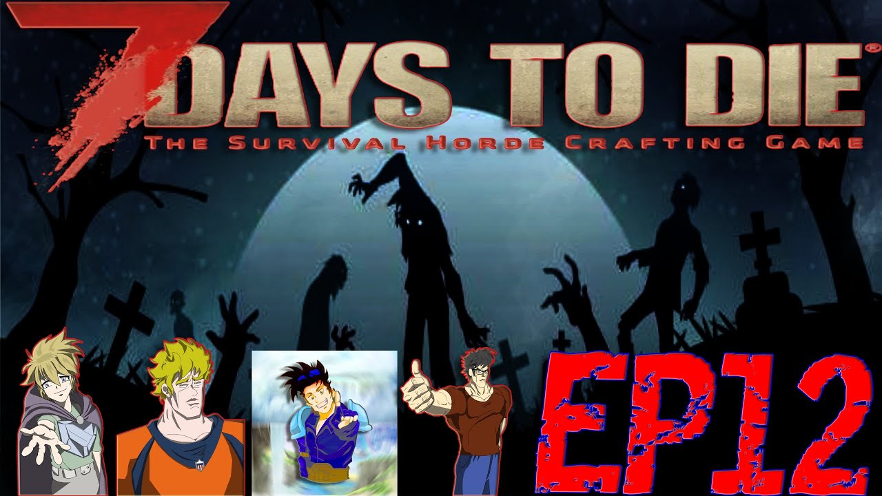 Our Journey In a Zombie Apocalypse! (7 Days to Die) Ep12